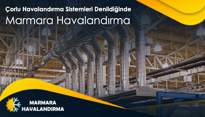 Çorlu Havalandırma